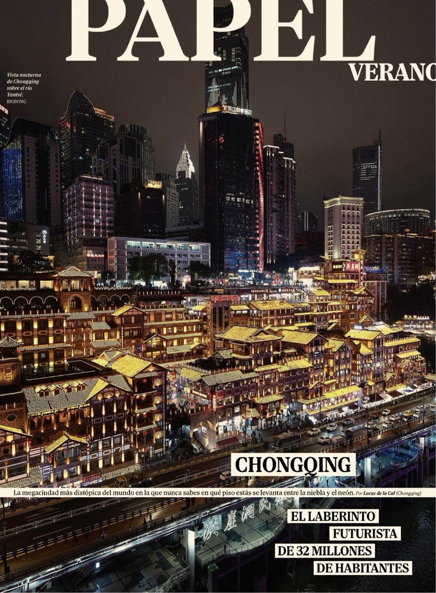 Un paseo por Chongqing, el laberinto futurista de más de 30 millones de habitantes que fascina a los turistas y en el que nunca sabes en qué piso estás: "Es obra de un dios borracho" 
elmundo.es/papel/historia…