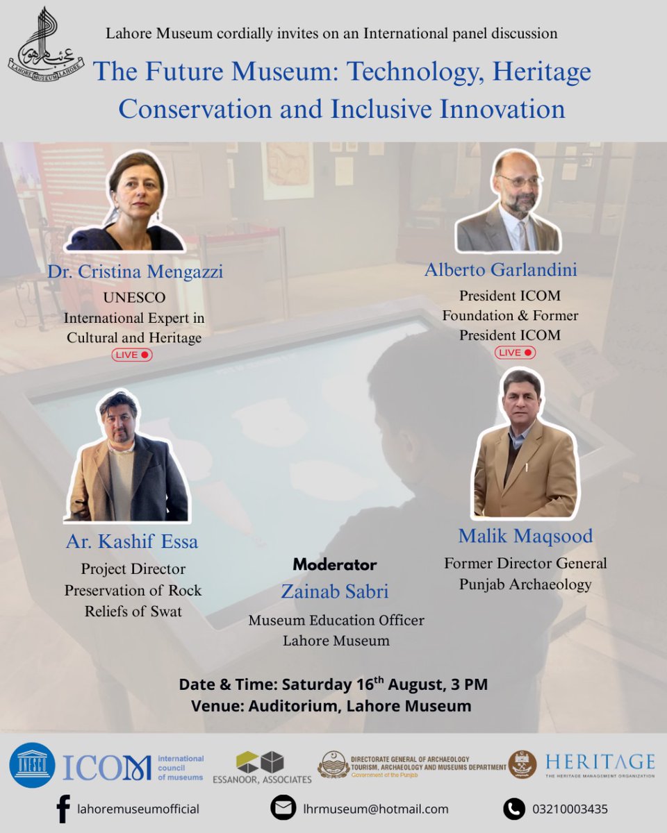 Lahore Museum (@lahoremuseum) on Twitter photo Lahore Museum invites you to an International Panel Discussion:
"The Future Museum: Technology, Heritage Conservation, and Inclusive Innovation"
Date: Saturday, 16th August
Time: 3 PM
Venue: Auditorium, Lahore Museum
<a href="/CS_Punjab/">Chief Secretary Punjab</a> <a href="/GovtofPunjabPK/">Government of Punjab</a> <a href="/DgprPunjab/">DGPR Punjab</a> <a href="/UNESCO/">UNESCO 🏛️ #Education #Sciences #Culture 🇺🇳</a> <a href="/IcomOfficiel/">International Council of Museums (ICOM)</a> Lahore Museum invites you to an International Panel Discussion:
"The Future Museum: Technology, Heritage Conservation, and Inclusive Innovation"
Date: Saturday, 16th August
Time: 3 PM
Venue: Auditorium, Lahore Museum
<a href="/CS_Punjab/">Chief Secretary Punjab</a> <a href="/GovtofPunjabPK/">Government of Punjab</a> <a href="/DgprPunjab/">DGPR Punjab</a> <a href="/UNESCO/">UNESCO 🏛️ #Education #Sciences #Culture 🇺🇳</a> <a href="/IcomOfficiel/">International Council of Museums (ICOM)</a>