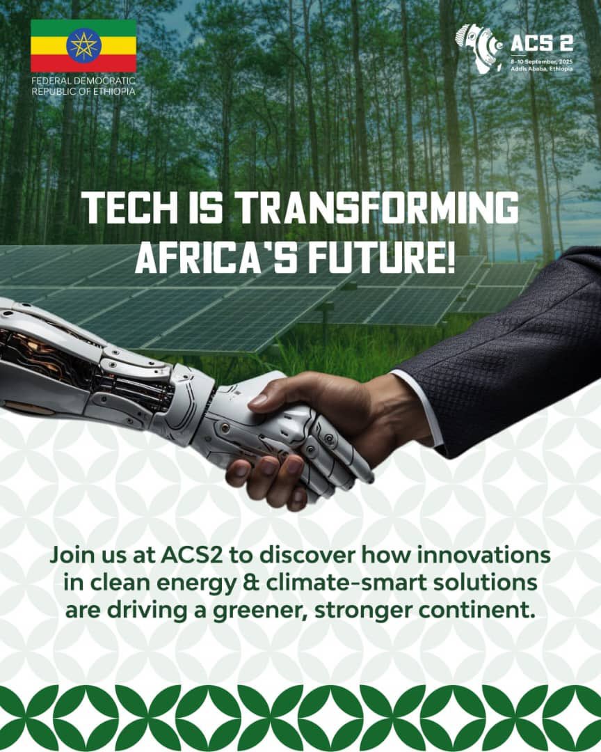 MoPD_Ethiopia's tweet photo. Tech is transforming Africa's future! 

Join us at ACS2 to discover how innovations in clean energy & climate-smart solutions are driving a greener, stronger continent. 

 8–10 Sept 2025, Addis Ababa. Register now: https://t.co/DGLh51uJk5; Learn More: https://t.co/fmuOrOQodJ 

#GreenLegacy #TechnologyForClimate #GreenDevelopment #ACS2 #Ethiopia