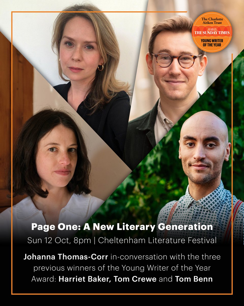 Young Writer Award (@youngwriteryear) on Twitter photo What does it mean to be a young writer in Britain today?
Join <a href="/JohannaTC/">Johanna Thomas-Corr</a> at #CheltLitFest to meet The New Literary Generation: Harriet Baker, <a href="/TomCrewe1/">Tom Crewe</a> and <a href="/Tom_Benn/">Tom Benn</a> – the previous 3 winners of The Young Writer of the Year Award.
📍 <a href="/cheltfestivals/">Cheltenham Festivals</a>
📅 Sun 12 Oct, 8pm What does it mean to be a young writer in Britain today?
Join <a href="/JohannaTC/">Johanna Thomas-Corr</a> at #CheltLitFest to meet The New Literary Generation: Harriet Baker, <a href="/TomCrewe1/">Tom Crewe</a> and <a href="/Tom_Benn/">Tom Benn</a> – the previous 3 winners of The Young Writer of the Year Award.
📍 <a href="/cheltfestivals/">Cheltenham Festivals</a>
📅 Sun 12 Oct, 8pm