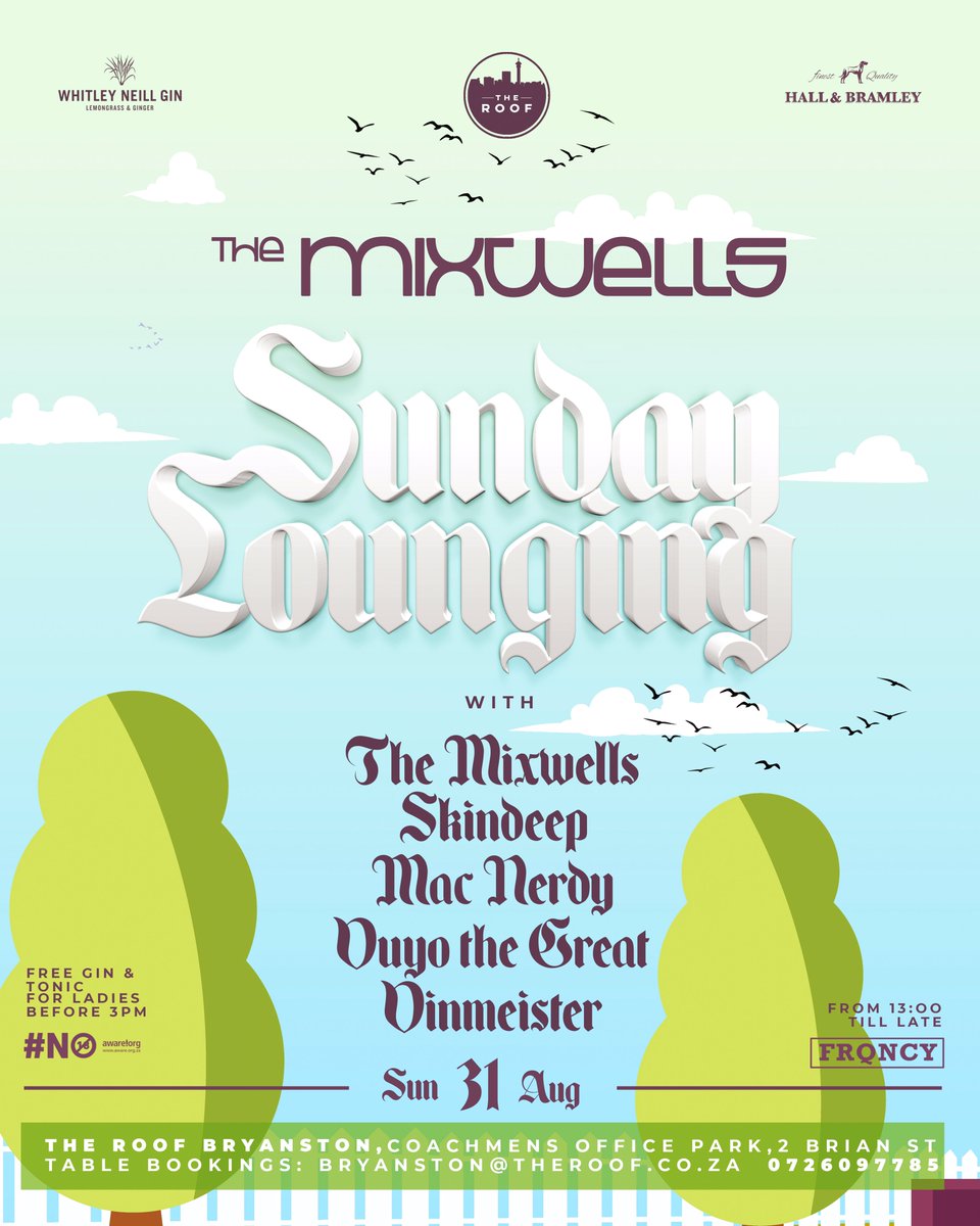 SkindeepJD's tweet photo. ‘SUNDAY LOUNGING’ is back on Sunday August 31st at THE ROOF BRYANSTON, featuring an exclusive set and live recording by THE MIXWELL’s (@FistazMixwell x @MPUMIMLAMBO_), supported by @vnmstr @VuyoTheGreat @Mac_Nerdy☀️

Please book your tables early📲 https://t.co/EPLzZINE4n