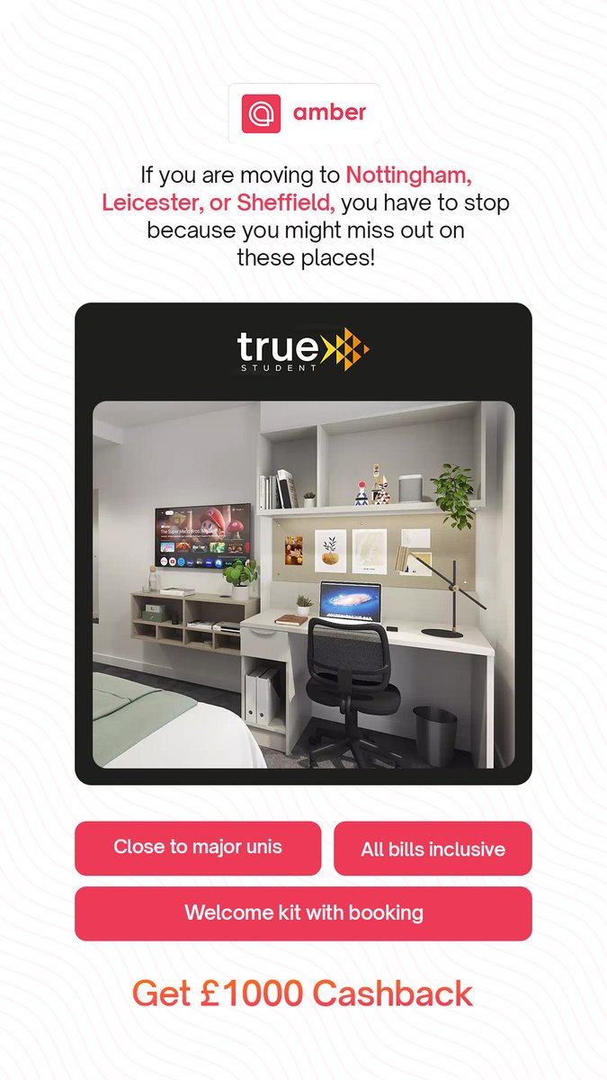 amberstudent_'s tweet photo. 🏡 Moving to Nottingham, Leicester, or Sheffield? Book your True Student stay now &amp; grab £800+ perks + cashback! 💰✨ #StudentHousing #TrueStudent #AmberStudent #StudyAbroad https://t.co/kdOi6dEdSU