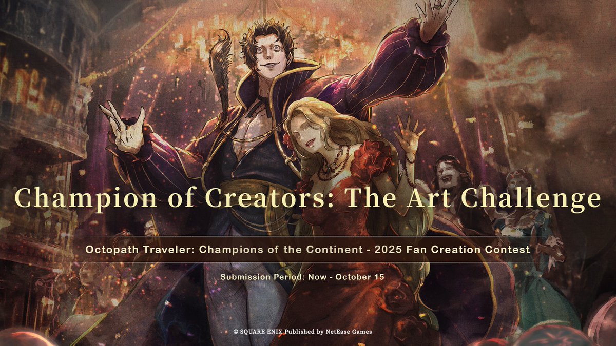 octopath_cotc's tweet image. Announcing the Champion of Creators: The Art Challenge! 🎨

How to Enter: Choose your category and post your original artwork with the hashtag #OCTOPATHCotC_ArtChallenge or post it under this post.

📌Include a title and name for your work. Game uid and server are required.
