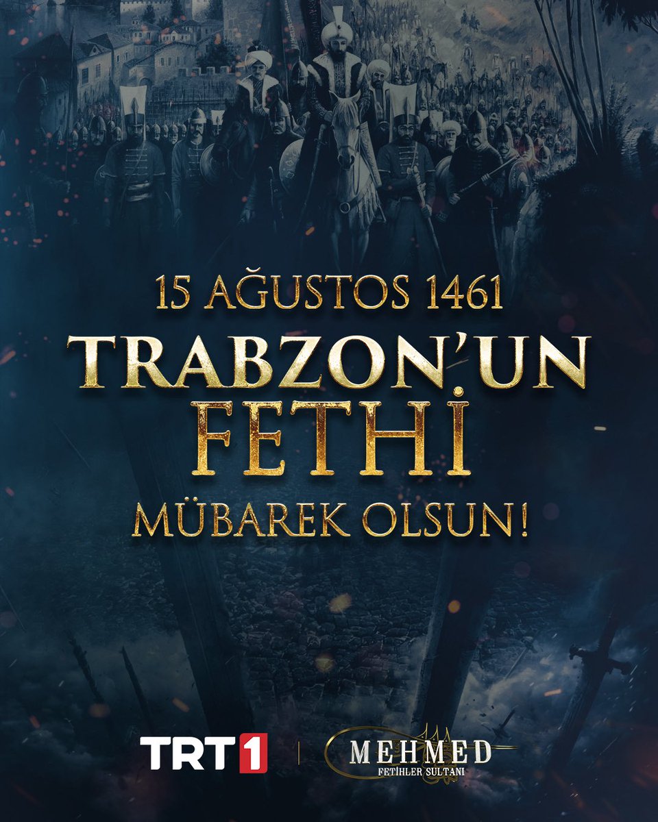 mehmeddizisitrt's tweet photo. "Trabzon alınmadan fetih tamam sayılmaz!"

15 Ağustos 1461'de, Trabzon’u bizlere kazandıran Fatih Sultan Mehmed Han'ı ve kahraman ordusunu rahmet ve minnetle anıyor; bu büyük zaferin yıldönümünü gururla hatırlıyoruz. https://t.co/wo68MqQ1BL