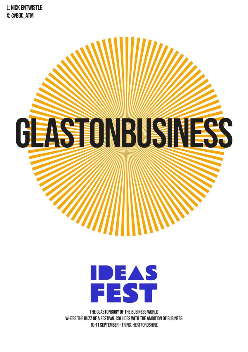 BOC_ATM's tweet photo. My 2nd poster response to today's @OneMinuteBriefs x @ideas_fest collab to spread the word about #IdeasFest2025 - the Glastonbury of the business world – where the buzz of a festival collides with the ambition of business.

https://t.co/pEPakFTsVa https://t.co/Zg5dRy73sA
