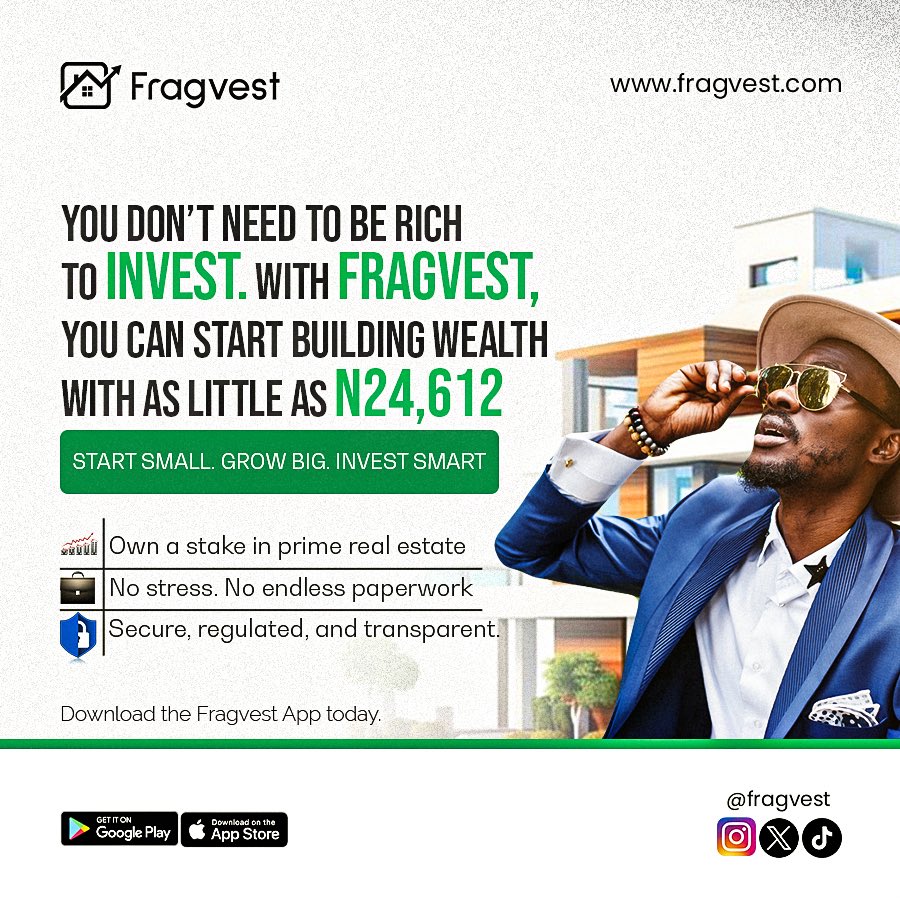 fragvest's tweet photo. 💡 You don’t need millions to invest — just the right platform.
With Fragvest, own a stake in prime real estate from just ₦24,612.
Start small. Grow big. Invest smart.
📲 Download the Fragvest App.

 #Fragvest #RealEstate #IndependenceDay2025 #LaCasaDeLosFamosososMx #paofc #สุรินทร์