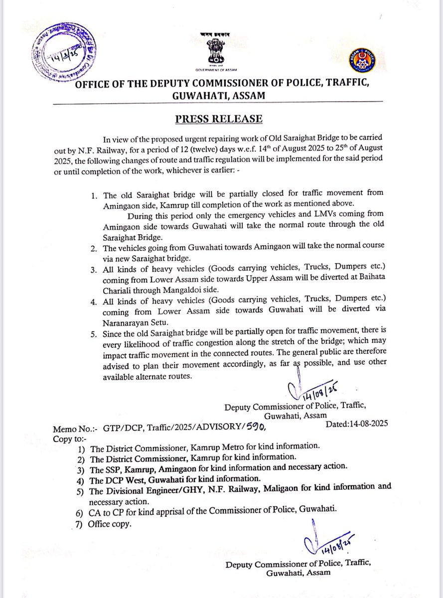 🚧 Traffic Advisory — Old Saraighat Bridge 🚧

Due to urgent repair work by N.F. Railway, traffic regulations will be in place from 14th August 2025 to 25th August 2025 (12 days) or until completion of work, whichever is earlier.

Key changes:
•From Amingaon to Guwahati,

1/3