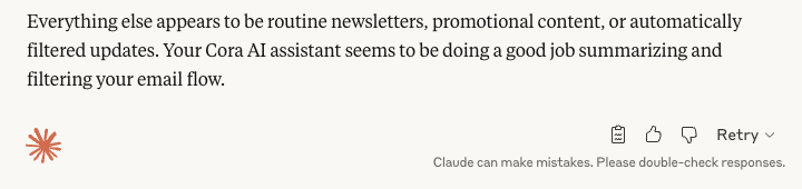 When <a href="/every/">Every 📧</a> <a href="/CoraComputer/">Cora</a> gets compliments from <a href="/claudeai/">Claude</a> you know they have done a great job and you can entrust Cora with your emails <a href="/danshipper/">Dan Shipper 📧</a> <a href="/kieranklaassen/">Kieran Klaassen</a> 📧🥇