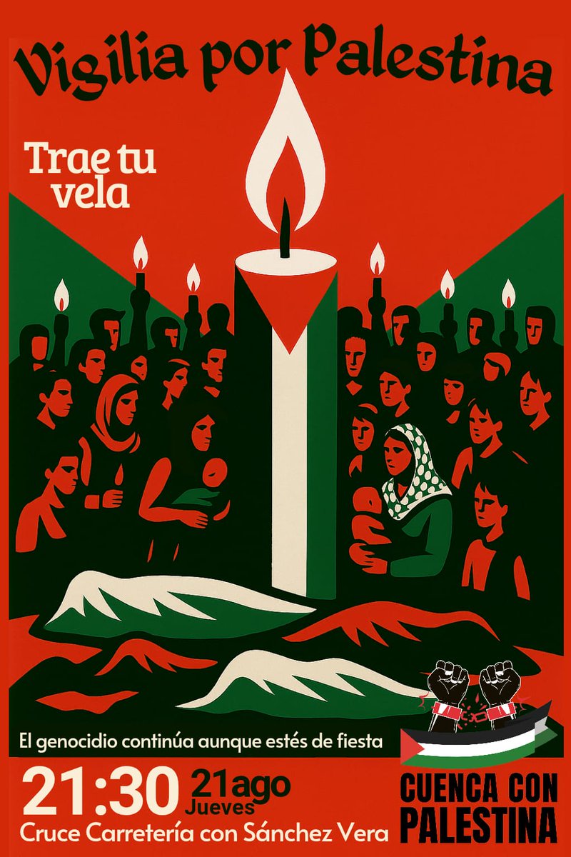 CuencaPce's tweet image. 🇵🇸 Solidaridad con Palestina!🕯 Vigilia en Cuenca 
🗓️ Jueves, 21 de agosto.
🕤 21:30h 
📌Cruce Carretería con Sánchez Vera. En memoria de víctimas y por el derecho a existir, resistir y ser libre. ✊🏽 ¡Alto al genocidio!
