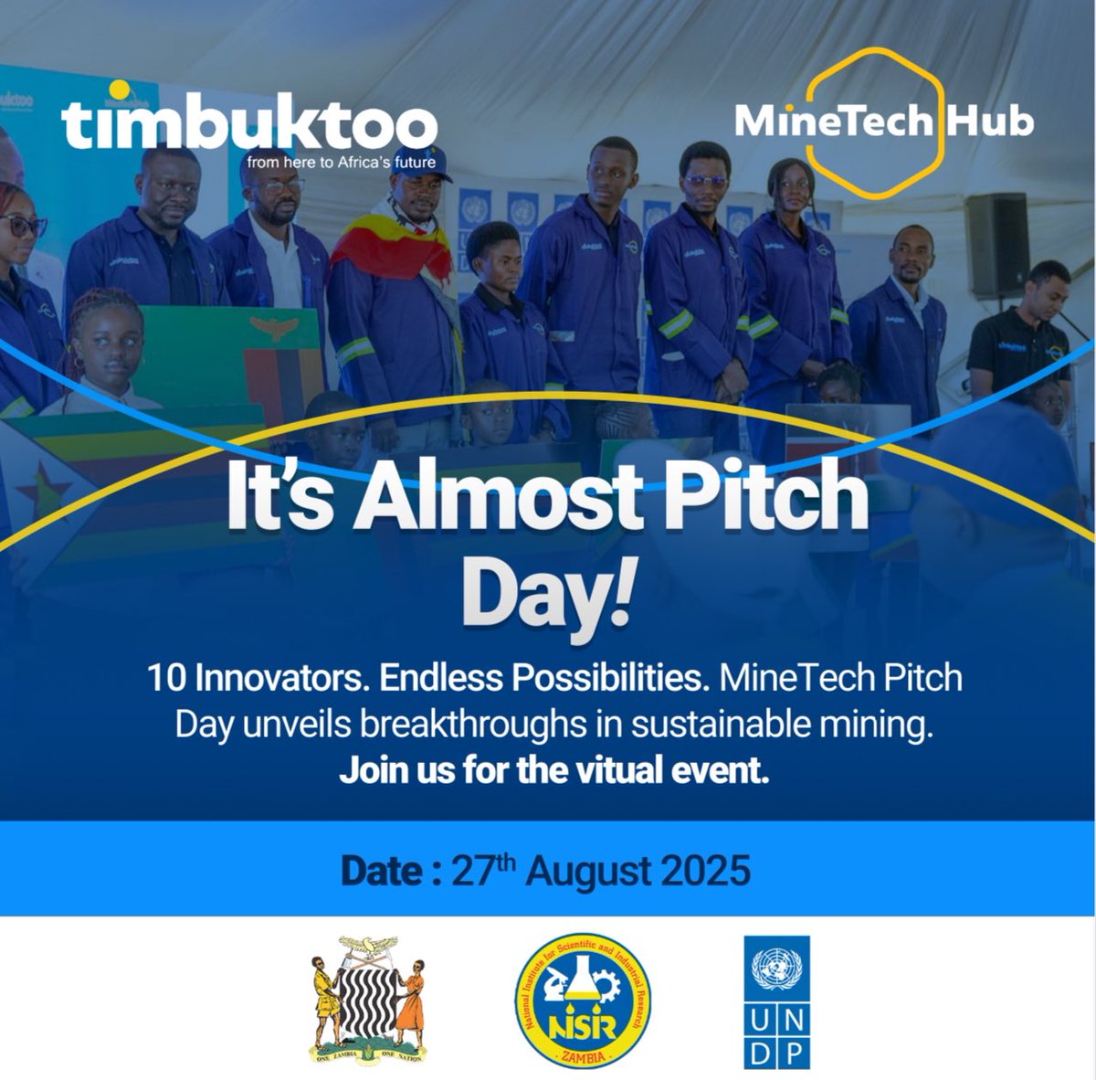 After a intense &amp; rewarding bootcamp, the 1st cohort of the <a href="/timbuktooafrica/">timbuktooAfrica</a> #MineTech Accelerator Program are ready to invite you 🫵 to their DEMO DAY 🚀

Join the Virtual Demo Day to transformative mining innovations.

📅 27 Aug 2025 
⏰ 12h00 CAT
🎟 tinyurl.com/MineTechVirtua…