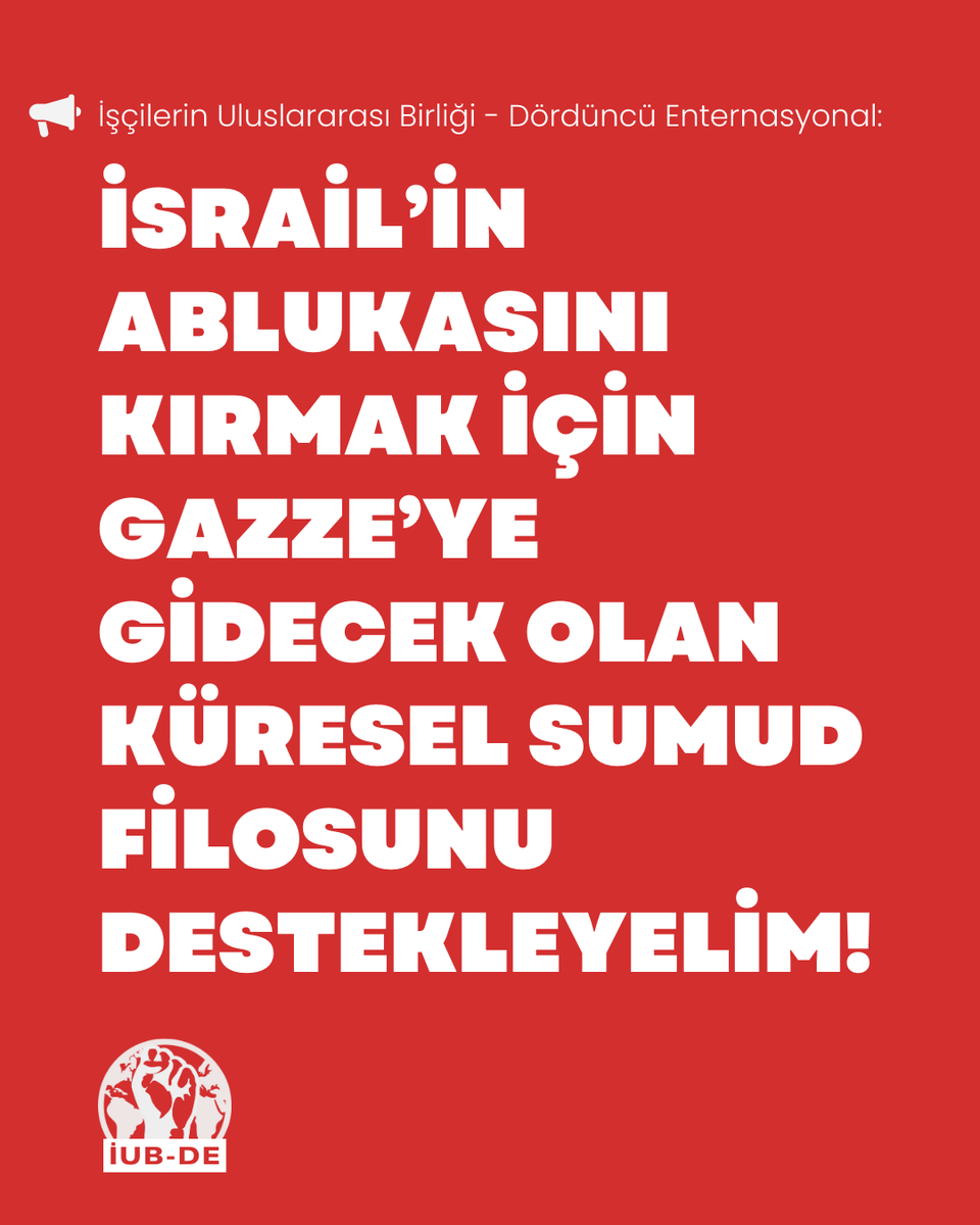📢İşçilerin Uluslararası Birliği – Dördüncü Enternasyonal:

İsrail’in ablukasını kırmak için Gazze’ye gidecek olan Küresel Sumud Filosunu destekleyelim!

🔗gazetenisan.net/2025/08/israil…