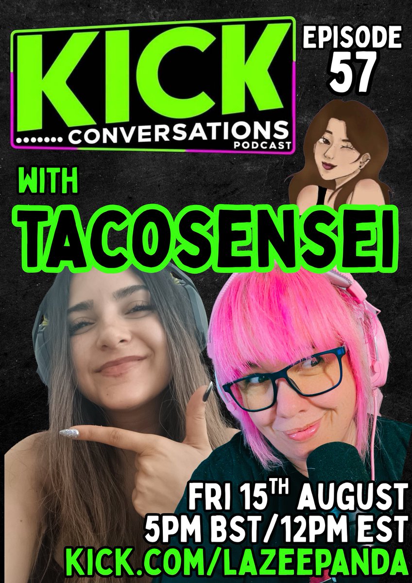 Let's gooooo! 

Today is episode 57 of Kick Conversations with the Beautiful Chaotic <a href="/tacosenseiikick/">tacosensei</a> 🎉

💚 Join the Conversation
💚 5pm BST/12pm EST 
💚 Lazeepanda on Kick
