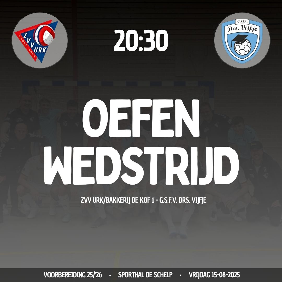 ⚽ Matchday! Oefenwedstrijd in sporthal De Schelp tegen Drs. Vijfje.

➡️ Vanaf 19:30 oefent ZVV Urk/Bakkerij de Kof 2 tegen Futsal Emmeloord 1.