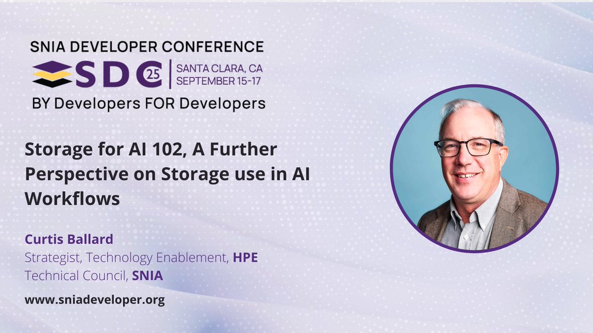 SNIA's tweet photo. There are more than 20 sessions on AI and ML at SDC'25. This "Storage for AI 102, A Further Perspective on Storage Use in AI Workflows" by Curtis Ballard at HPE will be one of the many "can't miss" SDC presentations. See the full agenda here: https://t.co/f9W2VtINZE #SDC25 #AI https://t.co/KP9VfSZzY1