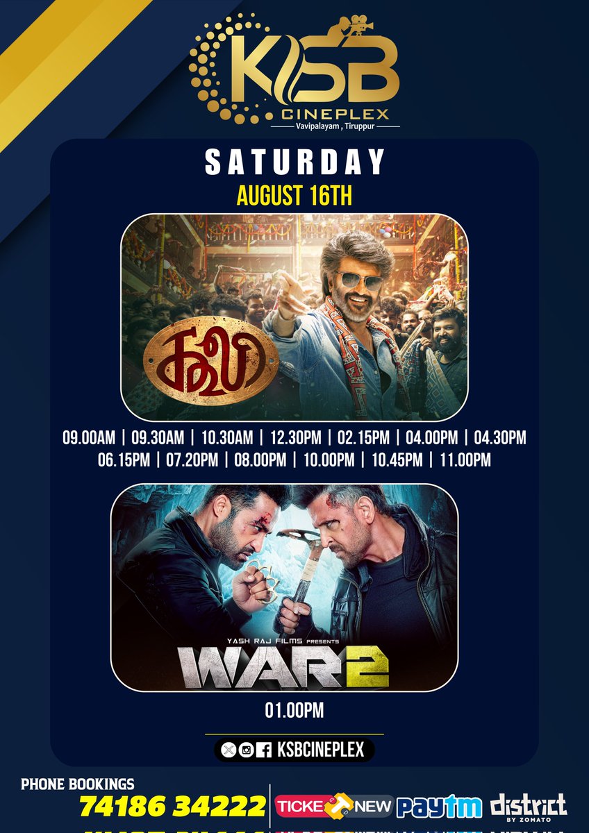 Saturday Bookings Open for #Coolie &amp; #War2 

Get tickets m.paytm.me/ksbcineplex

#KSBCineplex #Tirupur #CoolieBlockbuster #War2Celebrations