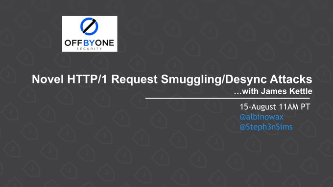 Stephen Sims (@steph3nsims) on Twitter photo Join me at 11AM PT today with <a href="/albinowax/">James Kettle</a> on the <a href="/offby1security/">Off By One Security</a> stream for a session on "Novel HTTP/1 Request Smuggling/Desync Attacks!"
youtube.com/watch?v=B7p8dI… Join me at 11AM PT today with <a href="/albinowax/">James Kettle</a> on the <a href="/offby1security/">Off By One Security</a> stream for a session on "Novel HTTP/1 Request Smuggling/Desync Attacks!"
youtube.com/watch?v=B7p8dI…