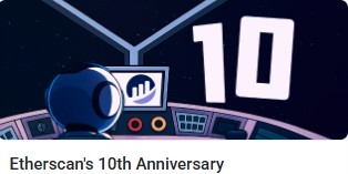 10 Year of Etherscan  , It's so Good <a href="/etherscan/">etherscan.eth</a> 
#10YearsofEtherscan