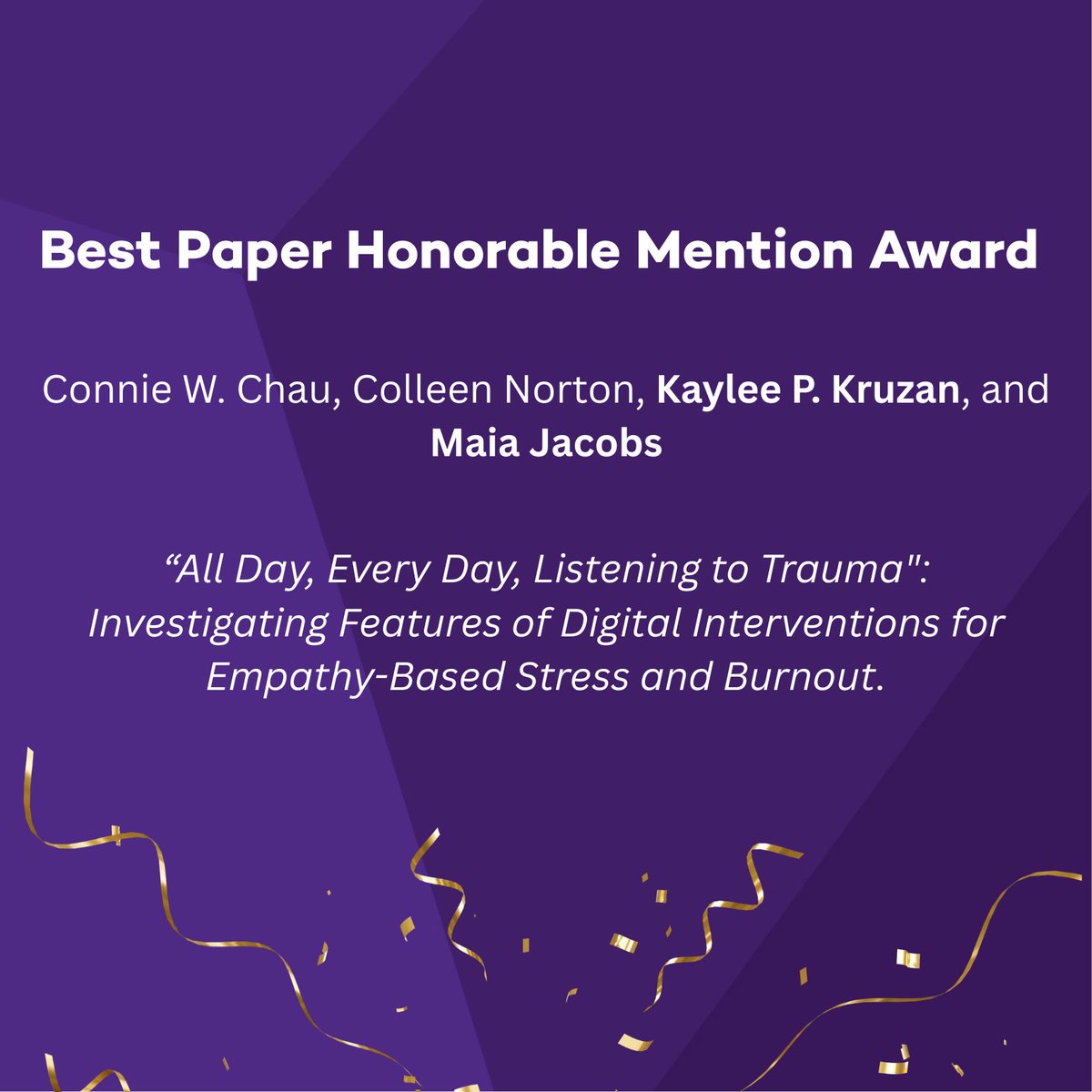 🎉 Congrats to CBITs faculty members Kaylee Kruzan, PhD, and Maia Jacobs, PhD, along with collaborators Connie Chau and Colleen Norton, for receiving a Best Paper Honorable Mention at CHI 2025. 
This is awarded to the top 5% of submissions!

Read it here: tinyurl.com/y82suv3j