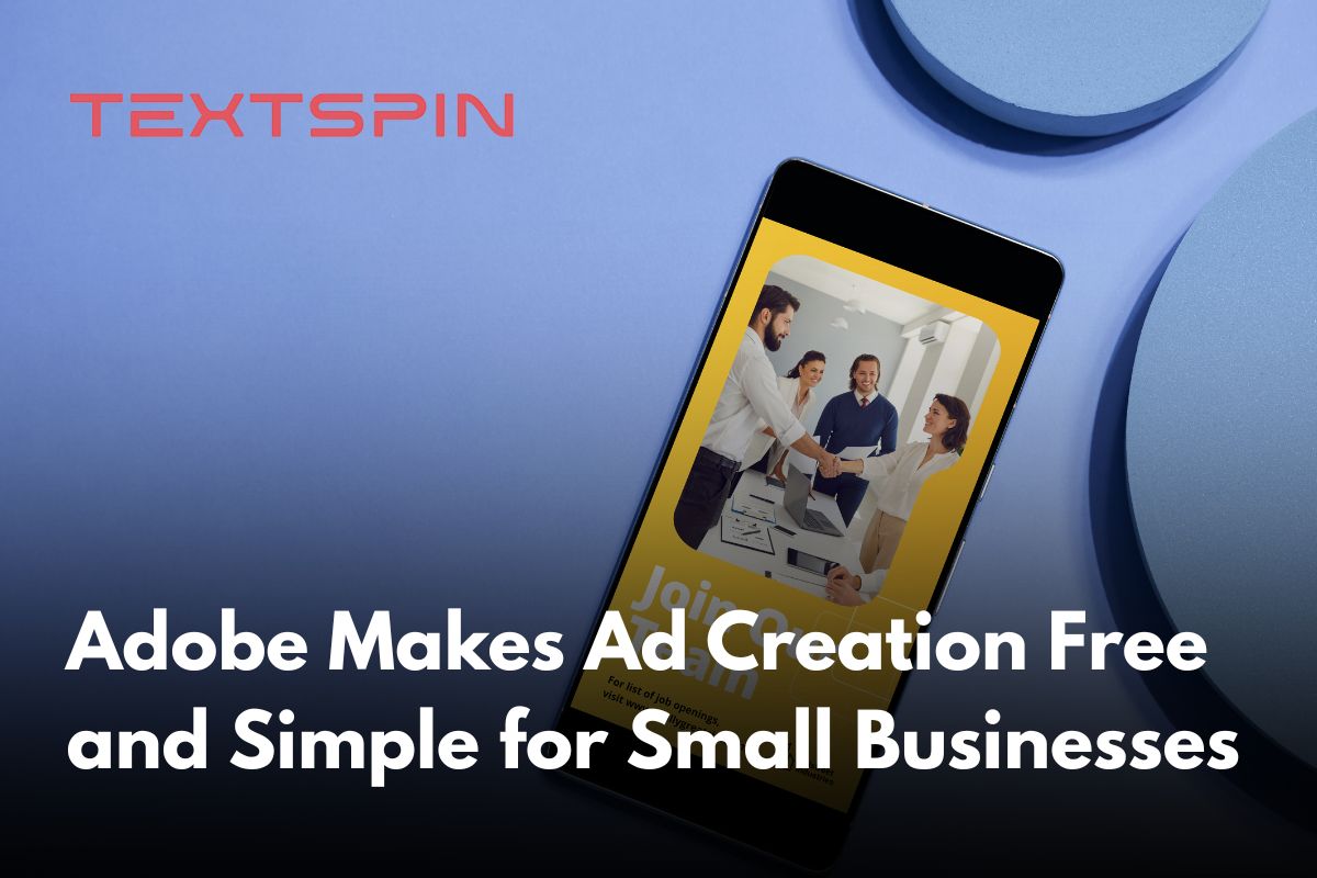 gotextspin's tweet photo. Adobe Makes Ad Creation Free and Simple for Small Businesses

https://t.co/lZHi75yKbI https://t.co/LKmxLnT0qE