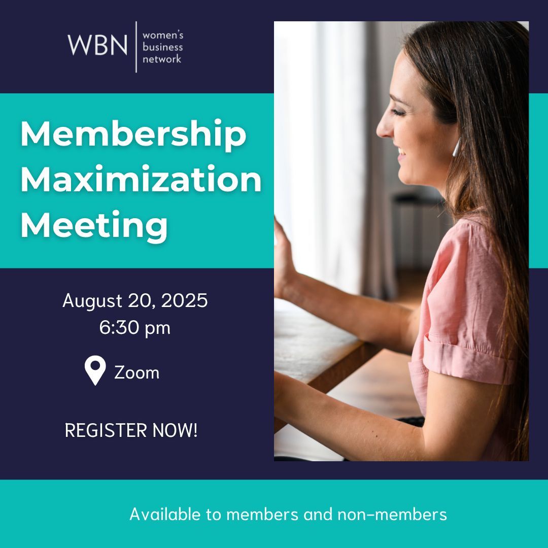 Ready to Make the Most of Your WBN Membership?
Join us for our first April Membership Maximization Meeting—a powerful session designed to help you build your brand, expand your connections, and unlock exclusive benefits!

Register now: wbn.wildapricot.org/event-6027854 

#WBNinspired