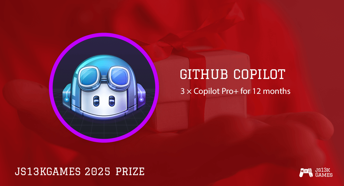 js13kGames (@js13kgames) on Twitter photo Win three <a href="/GitHubCopilot/">GitHub Copilot</a> Pro+ plans for individuals for 12 months each in #js13k 2025!
js13kgames.com/2025/prizes#gi…
#gamedev #gamedevjs #GitHub #indiedev #prize #gamejam @GitHub <a href="/GitHubCommunity/">GitHub Community</a> Win three <a href="/GitHubCopilot/">GitHub Copilot</a> Pro+ plans for individuals for 12 months each in #js13k 2025!
js13kgames.com/2025/prizes#gi…
#gamedev #gamedevjs #GitHub #indiedev #prize #gamejam @GitHub <a href="/GitHubCommunity/">GitHub Community</a>
