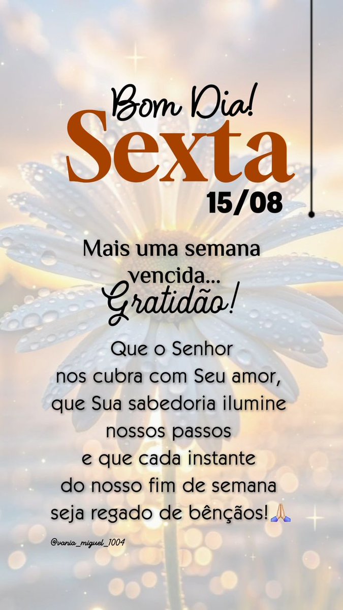 Gratidão Senhor! 🙏🏻🙏🏻🕊️
Bom diaaa amigos queridos! ❤️😘
Desejo pra nós uma Feliz e Abençoada Sexta-feira!
🙏🏻🙏🏻🕊️🇧🇷🌻💢🌹❤️😘