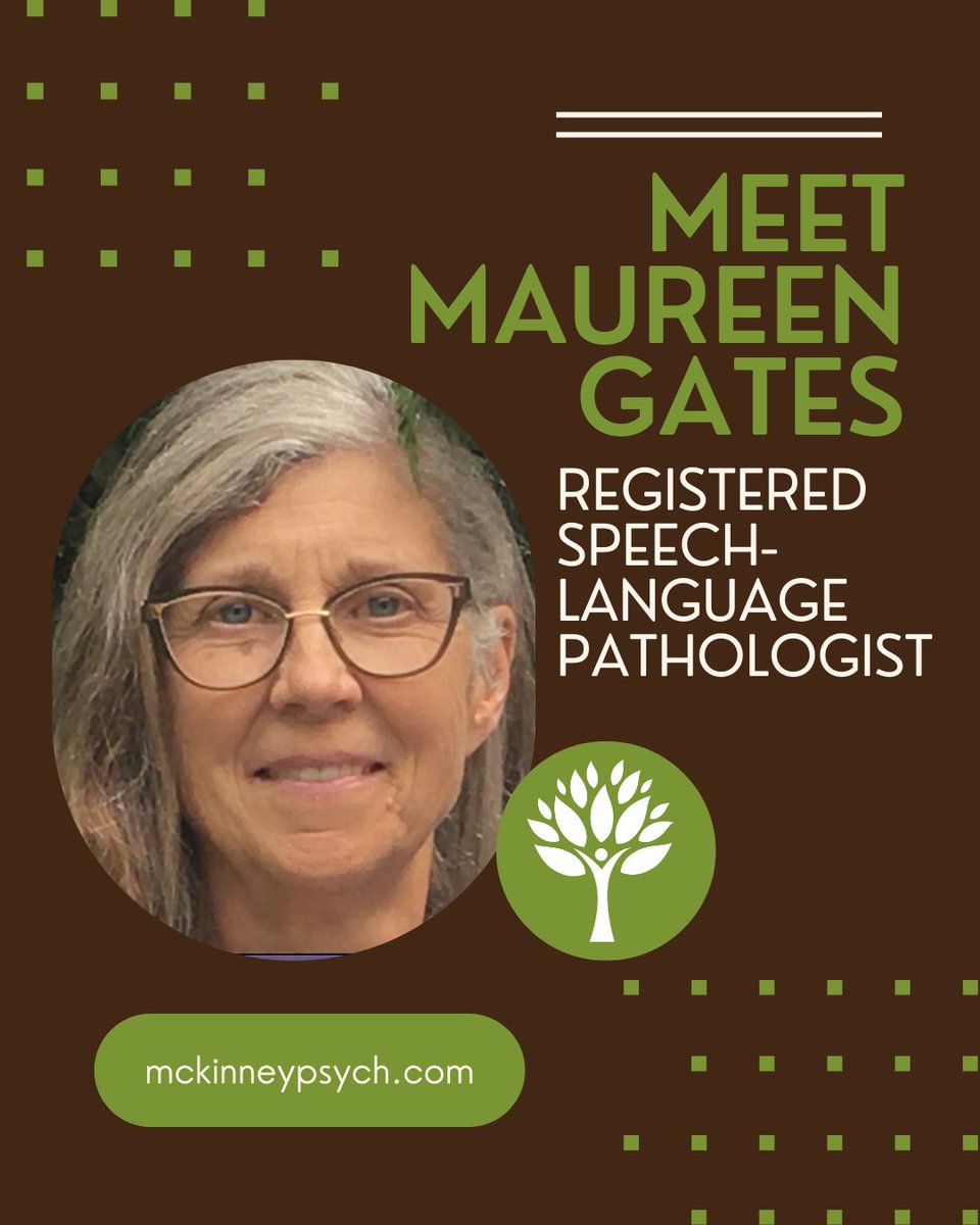 We are thrilled to welcome Maureen Gates, a highly experienced Registered Speech-Language Pathologist, to the McKinney Psychology team! 

Her dedication to empowering individuals through communication will be a fantastic addition to our supportive community of clinical providers.