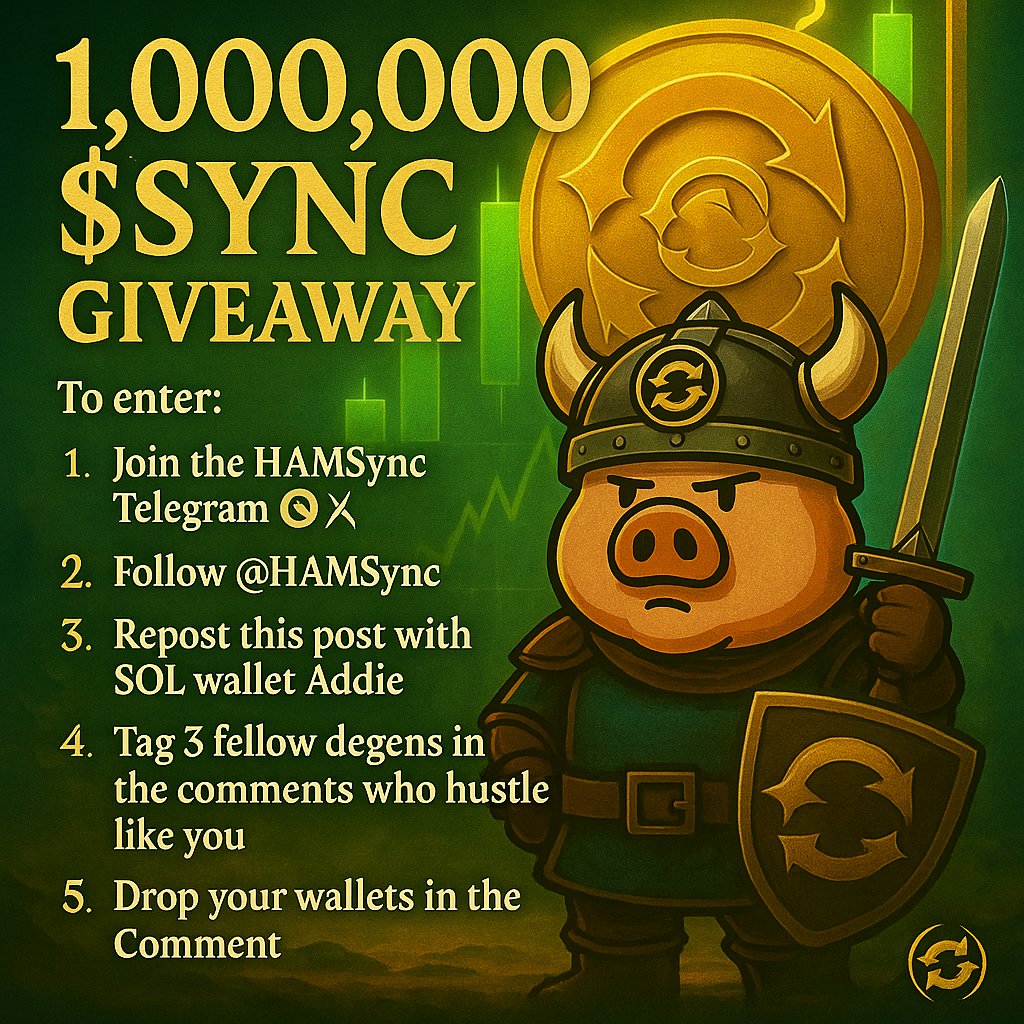 🚨 1,000,000 $SYNC GIVEAWAY 🚨

We’re giving random wallets a chance to win free 200k $SYNC tokens 🪙

To enter - You MUST do the following:

1️⃣ Join the HAMSync Telegram - t.me/hamsyncportal
2️⃣ Follow <a href="/HAMSync/">HAMSync</a>
3️⃣ Repost this post with SOL wallet Addie
4️⃣ Tag 3 fellow degens