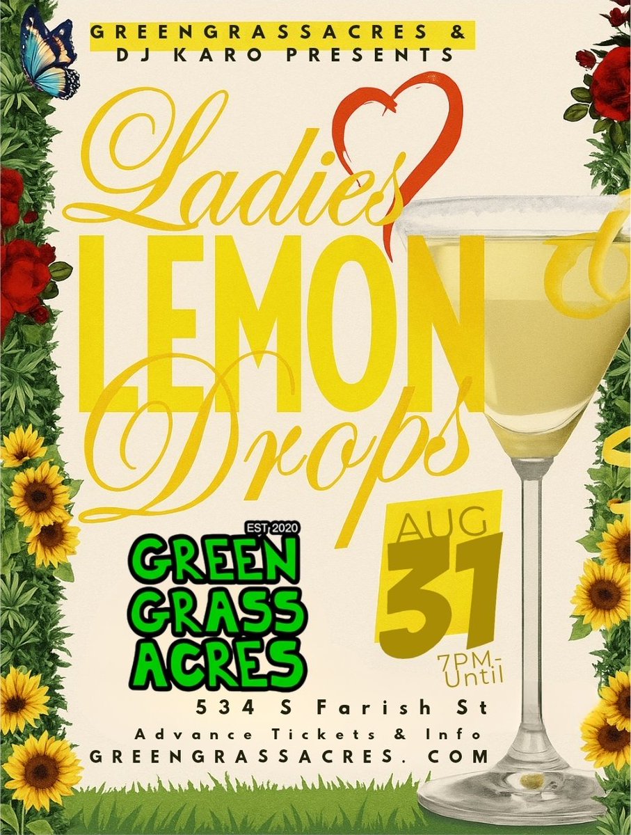 🍋 Ladies Love Lemon Drops, Sun Aug 31 @ GreenGrassAcres, 7PM til. <a href="/djkaro601/">Kevin Chandler</a> , vibes, drinks &amp; city lights! greengrassacres.com