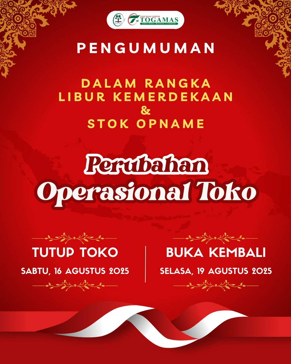 Togamas_Margo's tweet photo. PENGUMUMAN OPERASIONAL TOKO
Dalam Memperingati Libur Kemerdekaan &amp; Stok Opname
Toko kami tutup sementara guys!
Dirgahayu Indonesia!
#mpokalpa #indonesia #IndonesiaJaya #TrendingNow #Pakistan #IndependenceDay #IndependenceDay2025 https://t.co/xBiCGy24Zq