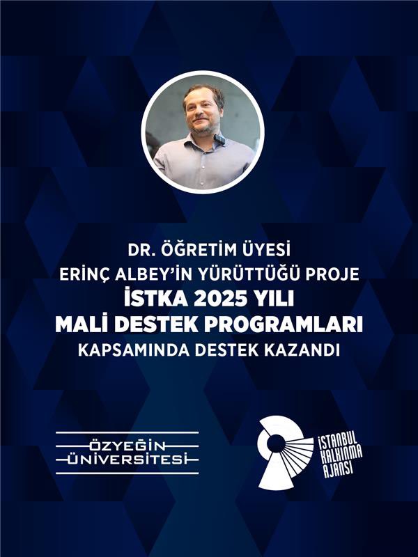 ozyeginuni's tweet photo. Dr. Öğretim Üyesi Erinç Albey’in Yürüttüğü Proje İSTKA 2025 Yılı Mali Destek Programları Kapsamında Destek Kazandı.

Özyeğin Üniversitesi Yapay Zekâ ve Veri Mühendisliği Programı Öğretim Üyesi Dr. Erinç Albey’in yürütücülüğünü üstlendiği “Özyeğin Üniversitesi İkiz Dönüşüm Projesi” başvurusu, İstanbul Kalkınma Ajansı (İSTKA) 2025 Yılı Mali Destek Programları kapsamında proje desteği kazandı.

Projede Türkiye’deki beyaz eşya sektörünün dijital ve yeşil dönüşümünü hızlandırmak, sürdürülebilir üretim süreçleriyle küresel rekabet gücünü artırmak ve çevresel kaynakların etkin kullanılmasını sağlamak amaçlanmaktadır. Proje kapsamında yenilikçi dijital teknolojiler, sürdürülebilirlik odaklı uygulamalar ve kamuözel sektör iş birlikleriyle sektörün ekonomik, çevresel ve sosyal boyutlarda katma değer yaratması hedeflenmektedir. Ulusal ve uluslararası hibe, teşvik ve kredi kaynaklarına erişimi kolaylaştırarak finansal sürdürülebilirliği güvence altına alacak bir Yeşil Dijital Dönüşüm Merkezi oluşturulması hedeflenmektedir. Toplam maliyeti 15.000.000 TL olan projeye İSTKA 13.500.000 TL tutarında destek tahsis edecektir. 

#DönüşümünÖzÜ

--

Project Led by Assistant Prof. Erinç Albey Receives Funding Under ISTKA 2025 Financial Support Programs

The project proposal titled “Özyeğin University Twin Transformation Project”, led by Assistant Prof. Erinç Albey from the Artificial Intelligence and Data Engineering Department at Özyeğin University, has been awarded funding under the 2025 Financial Support Programs of the Istanbul Development Agency (ISTKA). 

The project aims to accelerate the digital and green transformation of Türkiye’s white goods sector, enhance its global competitiveness through sustainable production processes, and ensure the efficient use of environmental resources. By leveraging innovative digital technologies, sustainability-focused practices, and public–private sector collaborations, the project seeks to generate economic, environmental, and social value for the industry. Another primary objective of the initiative is to establish a Green Digital Transformation Center to ensure financial sustainability by facilitating access to national and international grants, incentives, and credit resources. With a total budget of 15,000,000 TL, the project will receive 13,500,000 TL in support from ISTKA.

#TransformYourself@OzU