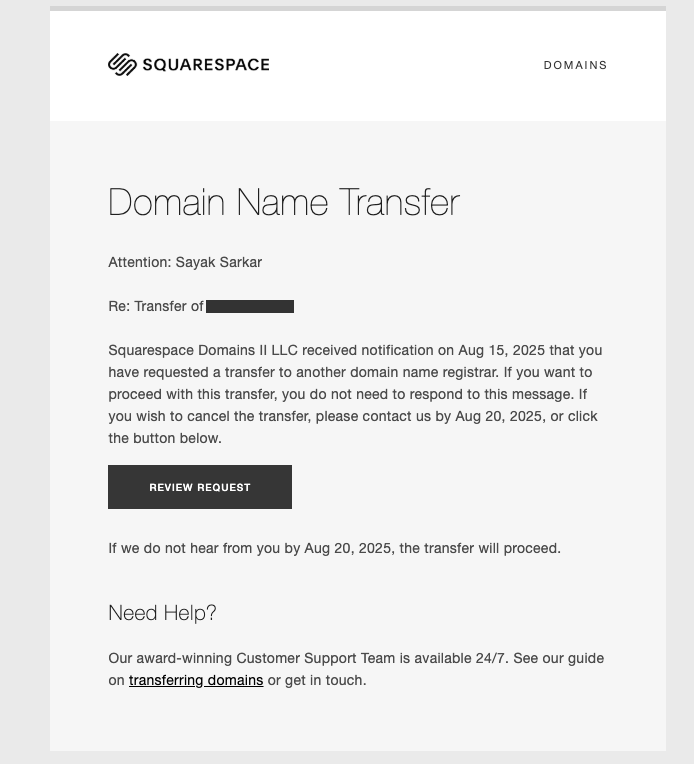 Sayak_Sarkar's tweet photo. Hey @squarespace why delay domain transfers and block customers after full verification? 5-day wait translates to lost business potential and costs customers revenue and more critically potential clients!
#frustrated #domainlock #AvoidSquarespace https://t.co/T11xCAhV95