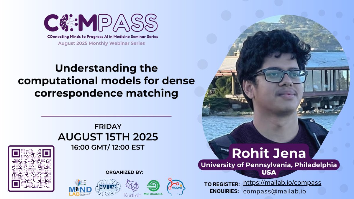 Good day, everyone! Join us today for COMPASS August 2025 as Rohit Jena takes us through Understanding the computational models for dense correspondence matching. 

Time: 09:00 PST | 17:00 West Africa Time | 16:00 UTC
Zoom Meeting Link:  us06web.zoom.us/j/89709172931