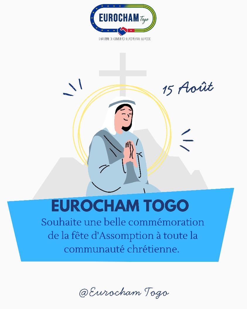 EurochamTogo's tweet photo. @EurochamTogo souhaite une belle commémoration de l'Assomption à toute la communauté chrétienne! https://t.co/pZ96Rmp529