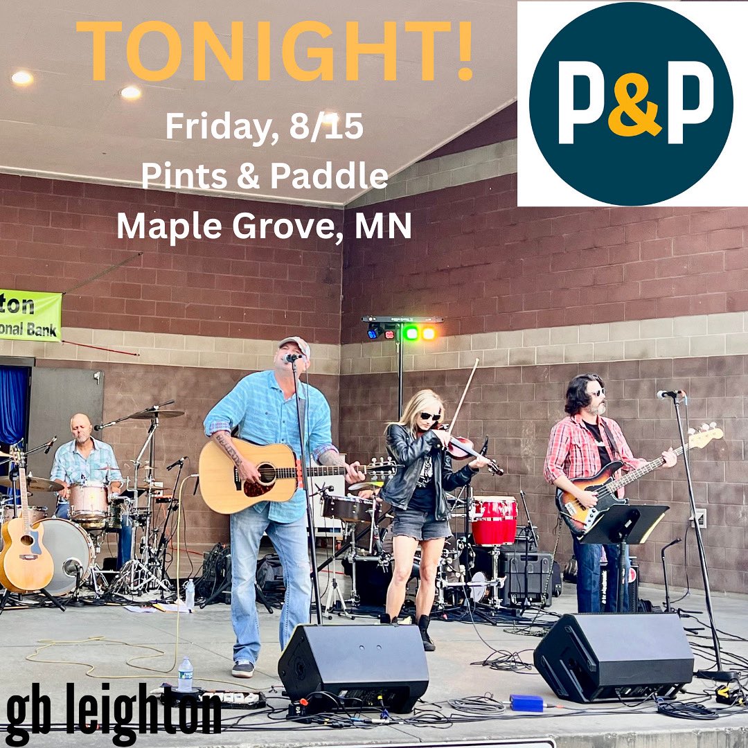 GBLeighton's tweet photo. Good morning, happy Friday! Tonight, 8/15, GB Leighton is at Pints & Paddle in Maple Grove! Full band show starts at 7:30 pm.
https://t.co/f8vaXMFEAk
Hope to see you there!
https://t.co/08UF6qwUoh
#gbleighton #pintsandpaddle #slamandjam #gbbelieve #gbleightonbelieve https://t.co/Uo0fZSoGeV