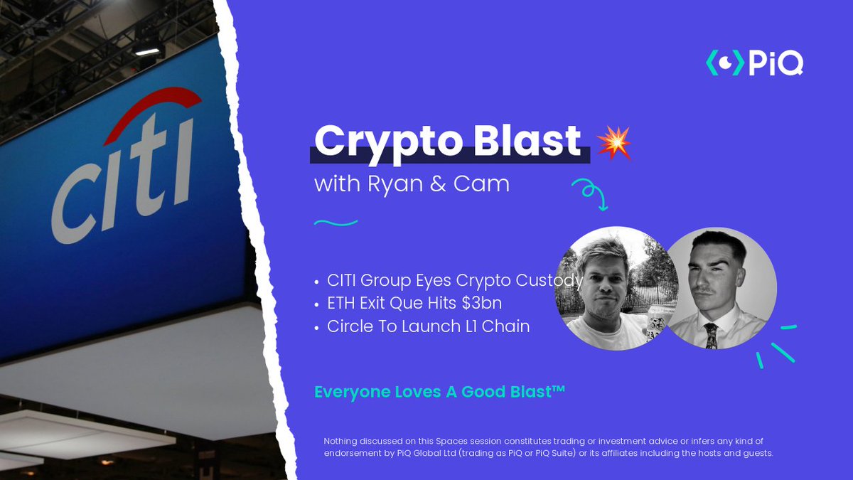 👍 Catch today's Crypto Blast with <a href="/CryptoNews_eth/">Cam</a>/<a href="/InstitutionalFi/">InstitutionalFi</a> 

💥CITI Group Eyes Crypto Custody  
💥ETH Exit Que Hits $3bn 
💥Circle To Launch L1 Chain

 Listen via:

🔊 Spaces → x.com/i/spaces/1LyxB…

📺 YouTube → youtu.be/ySFIKKbGo_I

🌟 PiQ Content Hub →