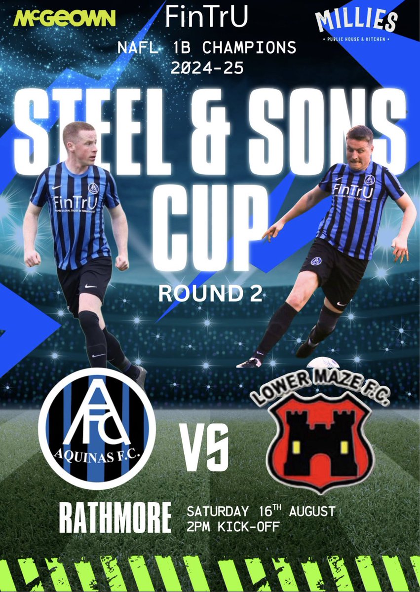 The First team play <a href="/Lowermazefc/">Lower Maze FC</a> in the second round of the Steel &amp; Sons tomorrow at Rathmore. Kick off 2pm. 

Get up and support the lads! 🔵⚫️

Fintru
<a href="/McGeownEstate/">McGeown</a> 
Millies Public Bar &amp; Kitchen