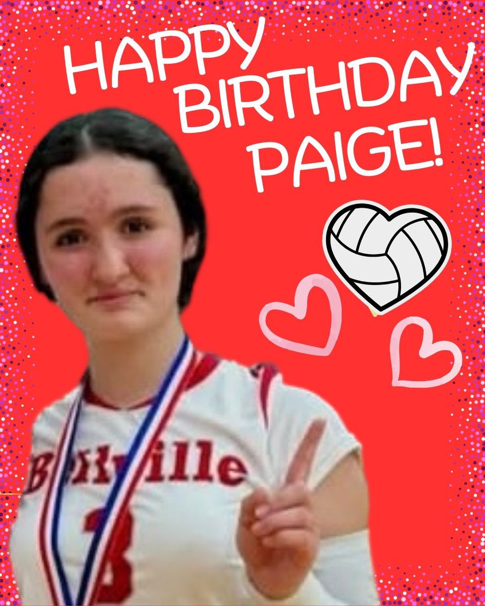 Happy Birthday Paige Landrum! We hope you have a GR8T day! We love you and 🅱️🅱️🏐 too!