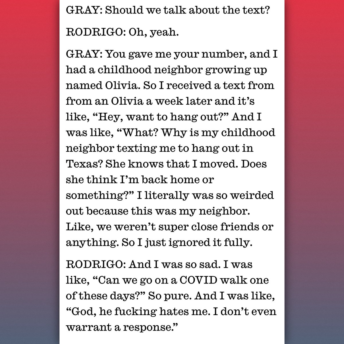 Conan Gray and Olivia Rodrigo revealed that Gray initially ignored her text.