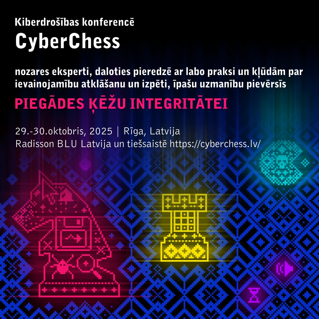 certlv's tweet image. 🌐Vājais posms jebkurā sadarbības ķēdē var kļūt par ieeju kiberuzbrucējiem un apdraudēt visu iestādes IT infrastruktūru. Tādēļ šogad #CyberChess pievērsīsim īpašu uzmanību piegādes ķēžu integritātei.

🗓️Pasākums notiks Rīgā no 29. - 30.oktobrim. Vairāk: cyberchess.lv