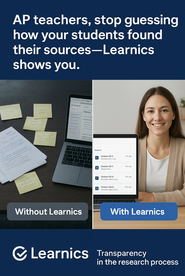 "Teachers, stop guessing how your students found their sources—Learnics shows you." #authentic_research #AP_Seminar #AP_Research #ResearchSkills