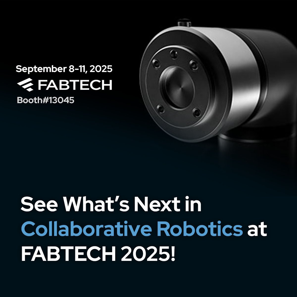 Universal_Robot's tweet image. From precision welding to complex details, uur newest cobot is built to move differently. 👀

Find out what’s new at #FABTECH 2025 | Booth 13045