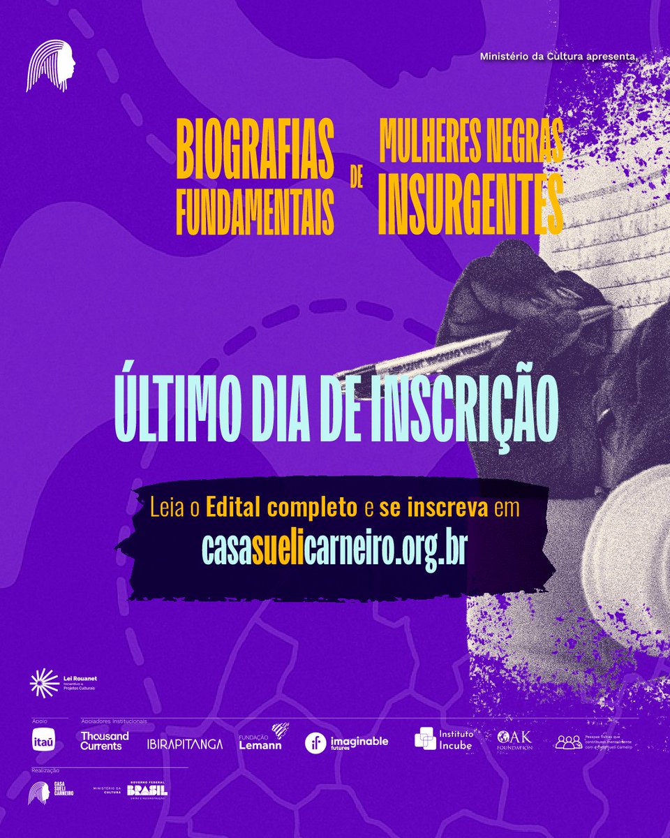 Último dia para se inscrever no edital Biografias Fundamentais de Mulheres Negras Insurgentes.  O período de inscrições termina hoje, 15 de agosto as 18hr.  Em 10 de setembro, sai o resultado. Acesse casasuelicarneiro.org.br/casa-sueli-car… mais informações.
