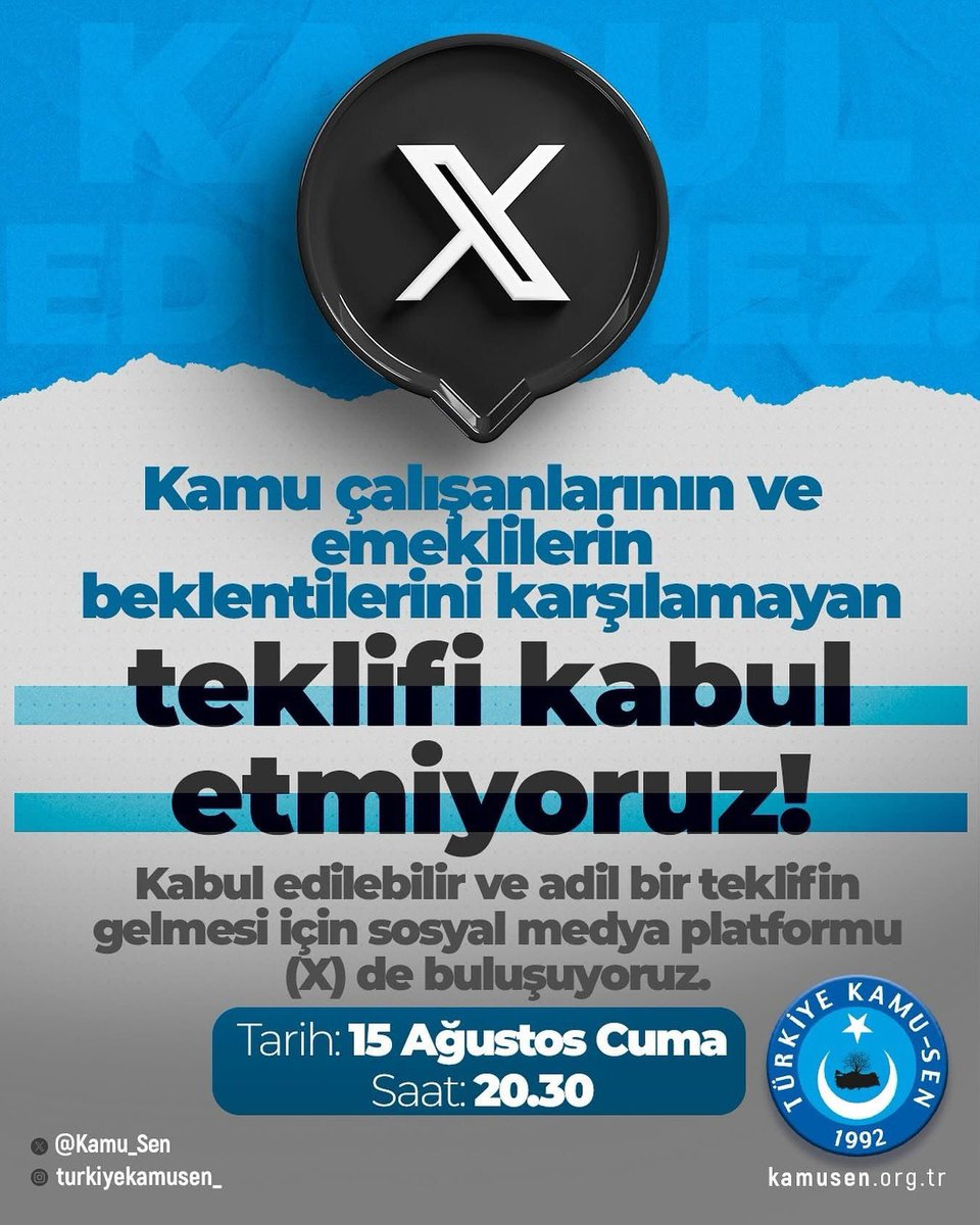 Bu akşam saat 20.30’da Sosyal medya platformu (X) üzerinden “Yetersiz Teklife” bir kez daha HAYIR diyor, sosyal medyada gündemi belirliyoruz!