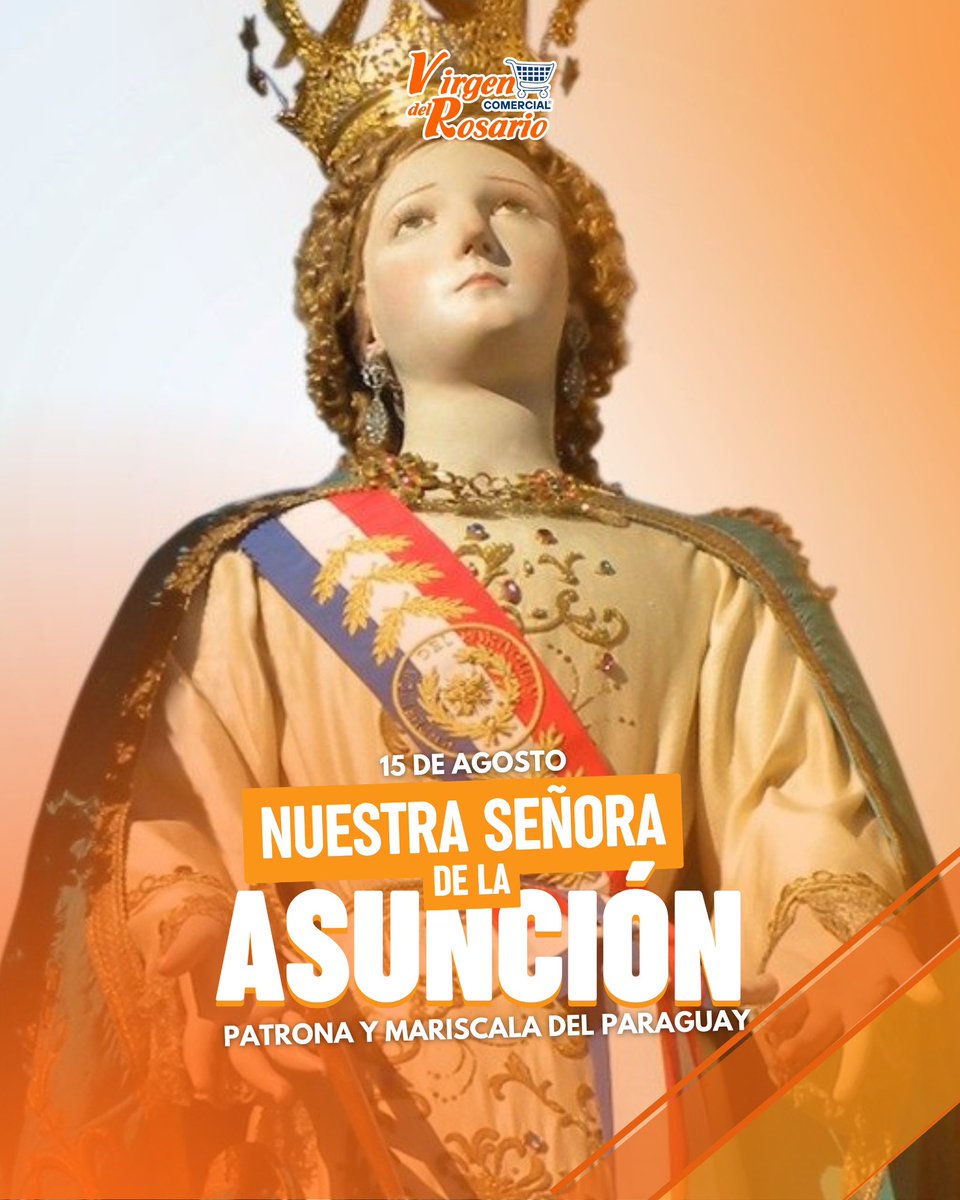 🇵🇾✨ Hoy celebramos con orgullo a Nuestra Señora de la Asunción, Patrona y Mariscala del Paraguay. 🙏💙❤️ Un día para honrar su protección y agradecer su guía a nuestra nación.

📅 15 de agosto – ¡Feliz Día de la Asunción! 🎉
#DíaDeLaAsunción #Paraguay #FechasEspeciales #VirgenDe