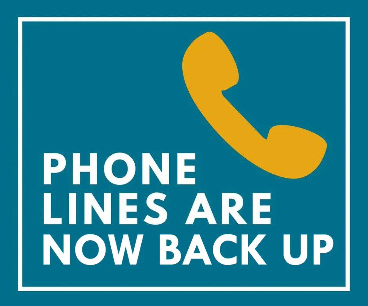 Our Phone Lines are Now Back Up.