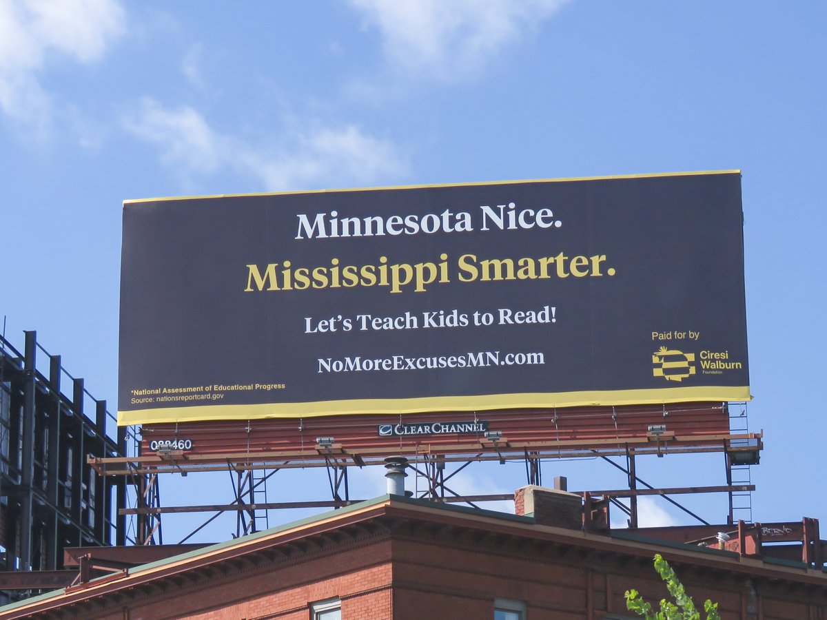Our new billboards are up! 

While Minnesota continues to struggle with stagnant reading scores and persistent achievement gaps, Mississippi has implemented bold, research-driven reforms that are getting real results for kids. 

Learn more: ciresiwalburnfoundation.org/read