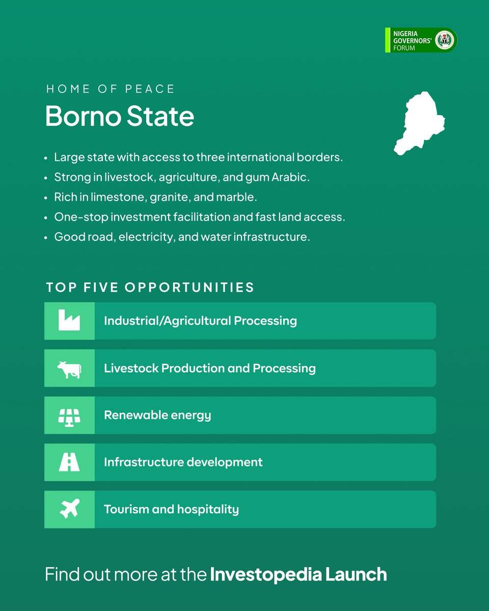 NGFSecretariat's tweet photo. #Statespotlight: Borno State

With access to three international borders, rich natural resources, and a strong agricultural base, Borno State is positioning itself as a hub for trade, agribusiness, and infrastructure development.
From renewable energy opportunities to thriving livestock production, the state is rebuilding for the future, creating a favorable climate for future investors to tap into its $6.9B household consumption and a $387M budget in 2025.

Learn more at the #Investopedia2025 launch and see why Borno is open for business.

Visit: https://t.co/9vJndma3Gx 

#Investopedialaunch
#nigeriagovernorsforum