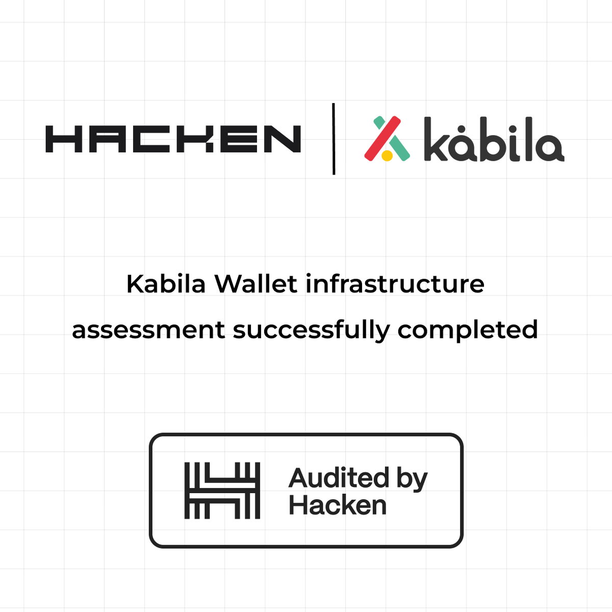 Kabila Wallet Security Assessment by <a href="/hackenclub/">Hacken🇺🇦</a> is complete ✅

A natural first step on the road to the new Kabila was a thorough assessment of our current infrastructure. So since security is a top priority at Kabila, we brought in one of Web3’s best-known security auditors to