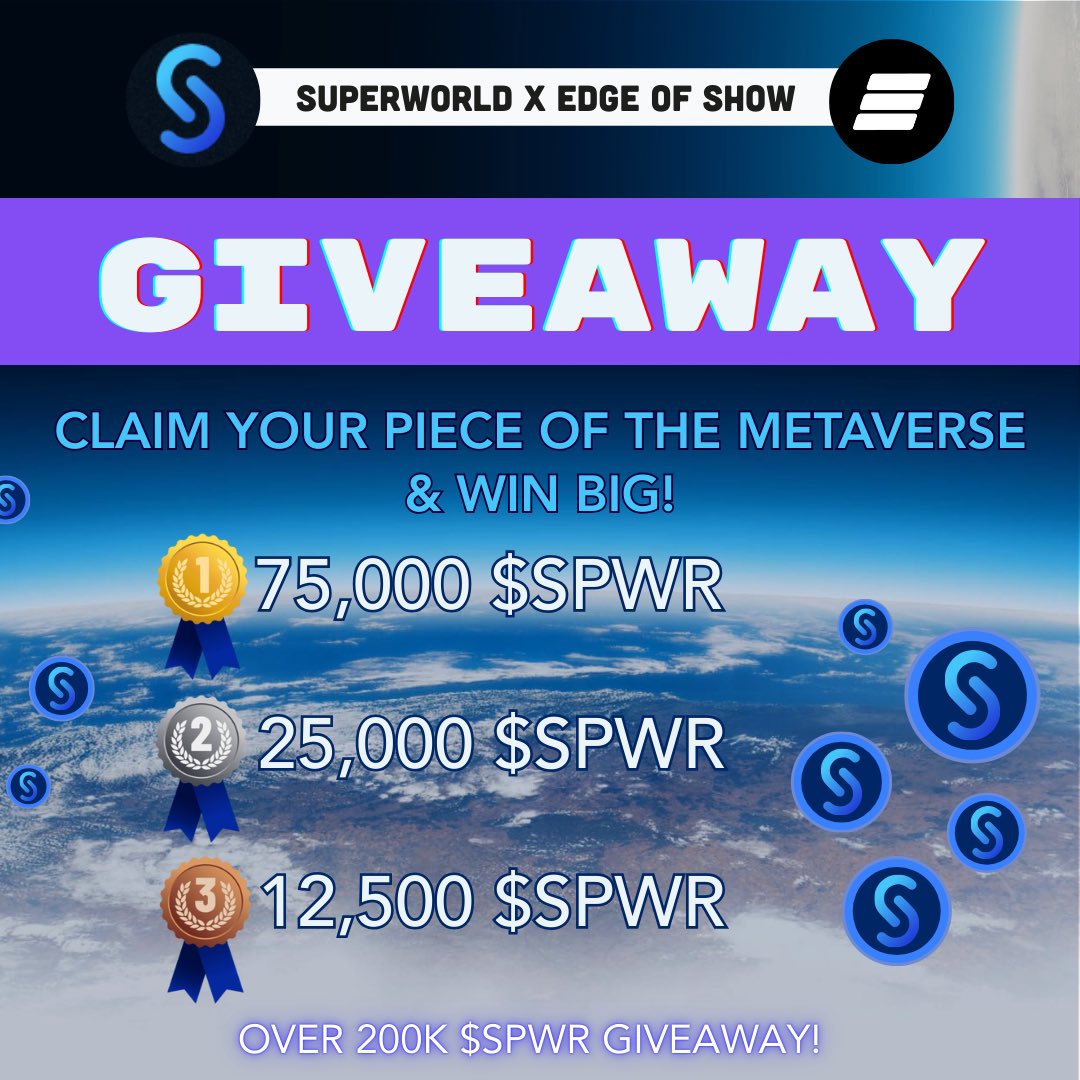 🌍 SuperWorld x Edge of Show Contest

WIN UP TO 75,000 $SPWR TOKENS!

🥇 1st: 75,000 $SPWR 
🥈 2nd: 25,000 $SPWR 
🥉 3rd: 12,500 $SPWR

🎁 First 95 virtual real estate buyers get 1,250 $SPWR

Total prize pool: ~$5K USD

Contest ends August 24th

Enter here👇